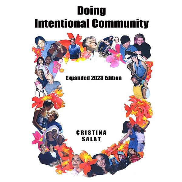 Doing Intentional Community: Expanded 2023 Edition, Cristina Salat
