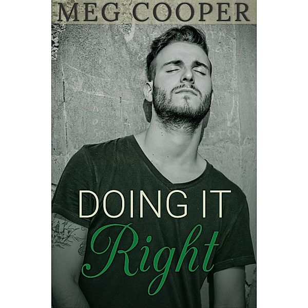Doing it Right, Meg Cooper
