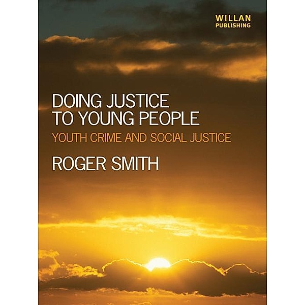 Doing Justice to Young People, Roger Smith
