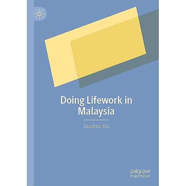 Doing Lifework in Malaysia / Progress in Mathematics, Souchou Yao