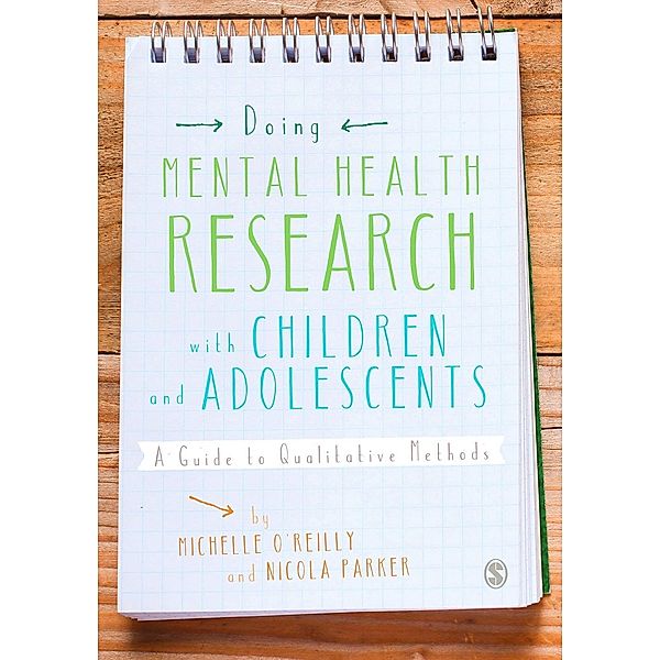 Doing Mental Health Research with Children and Adolescents, Michelle O'Reilly, Nikki Kiyimba