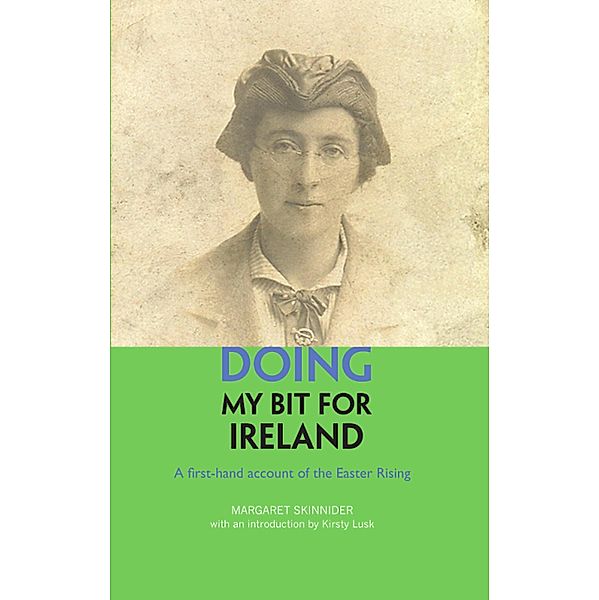 Doing my Bit for Ireland, Margaret Skinnider