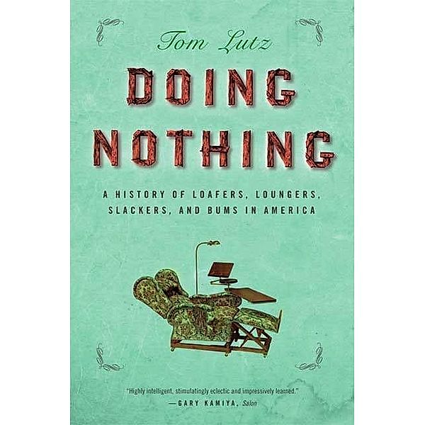 Doing Nothing, Tom Lutz