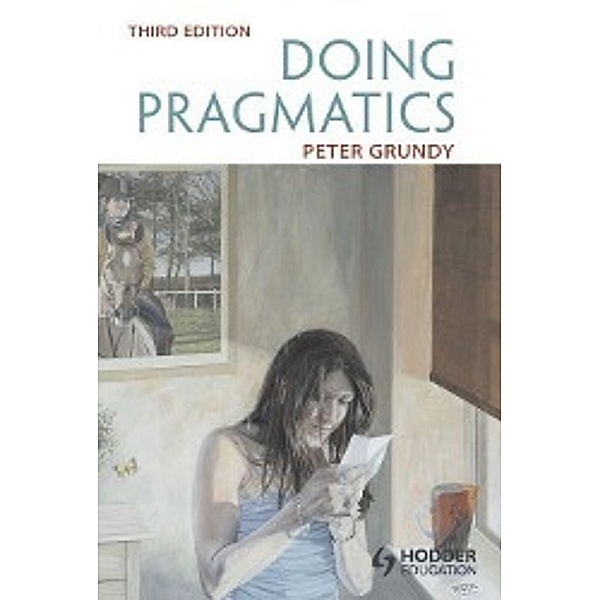 Doing Pragmatics, Peter Grundy
