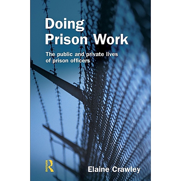 Doing Prison Work, Elaine M Crawley