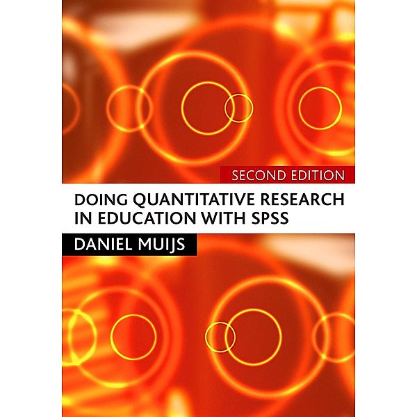 Doing Quantitative Research in Education with SPSS, Daniel Muijs