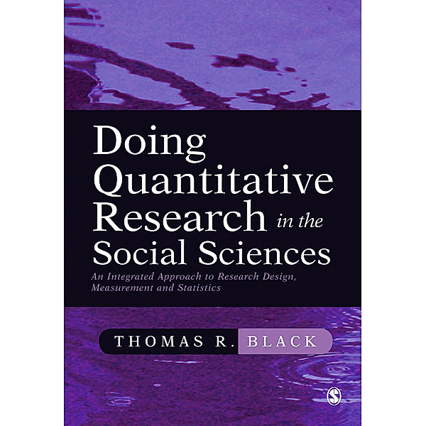 Doing Quantitative Research in the Social Sciences, Thomas R. Black