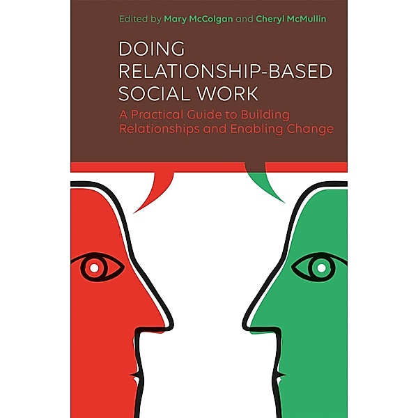 Doing Relationship-Based Social Work