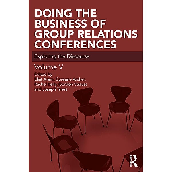 Doing the Business of Group Relations Conferences