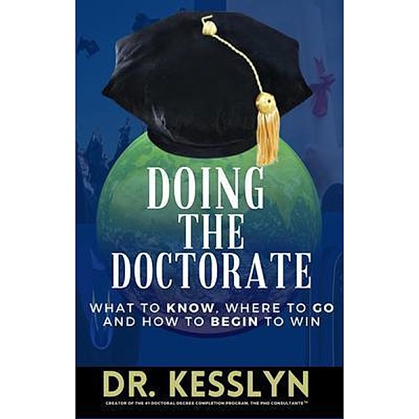 Doing the Doctorate, Kesslyn Brade Stennis