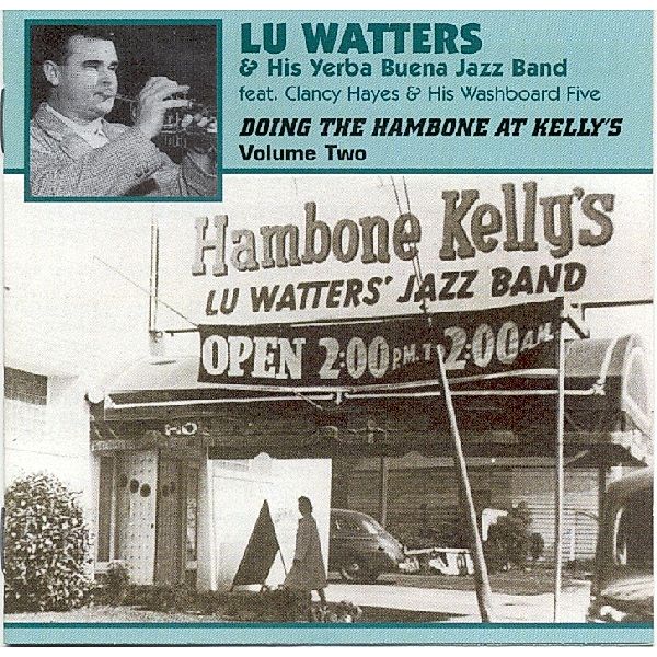 Doing The Hambone Vol.2, Lu Watters & His Yerba Buena Jazz Band