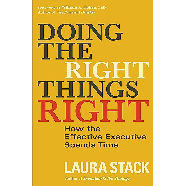 Doing the Right Things Right, Laura Stack