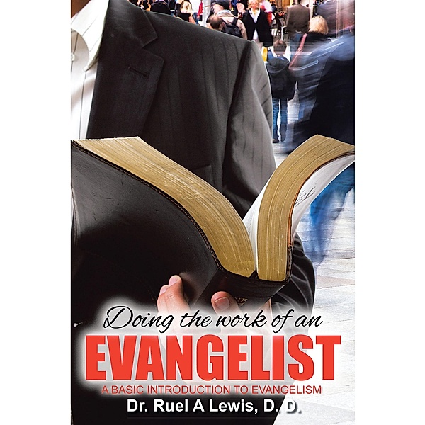 Doing the Work of an Evangelist, Ruel A Lewis D. D.
