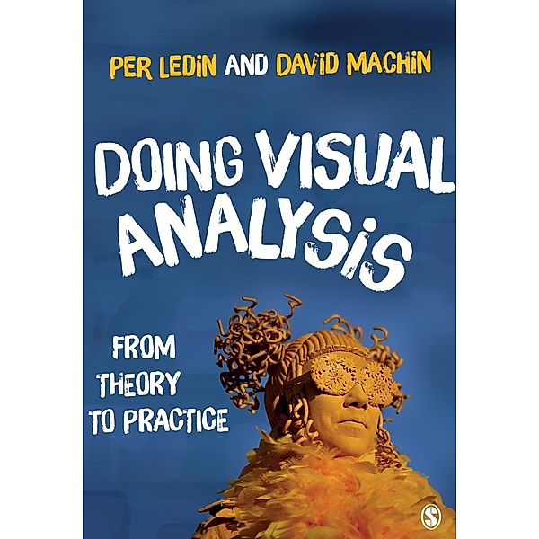 Doing Visual Analysis, Per Ledin, David Machin