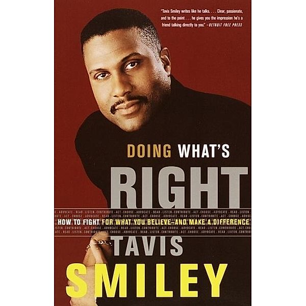 Doing What's Right, Tavis Smiley