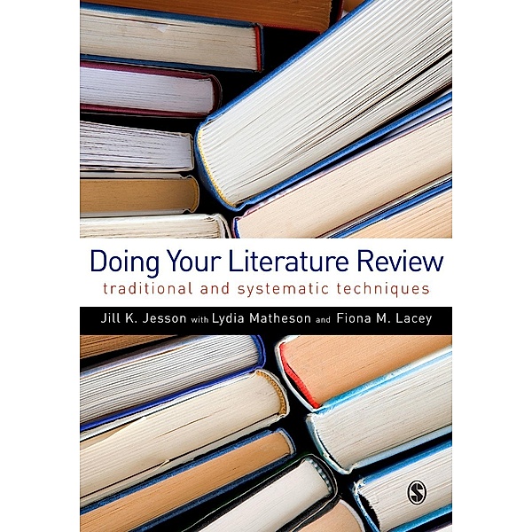 Doing Your Literature Review, Jill Jesson, Lydia Matheson, Fiona M Lacey