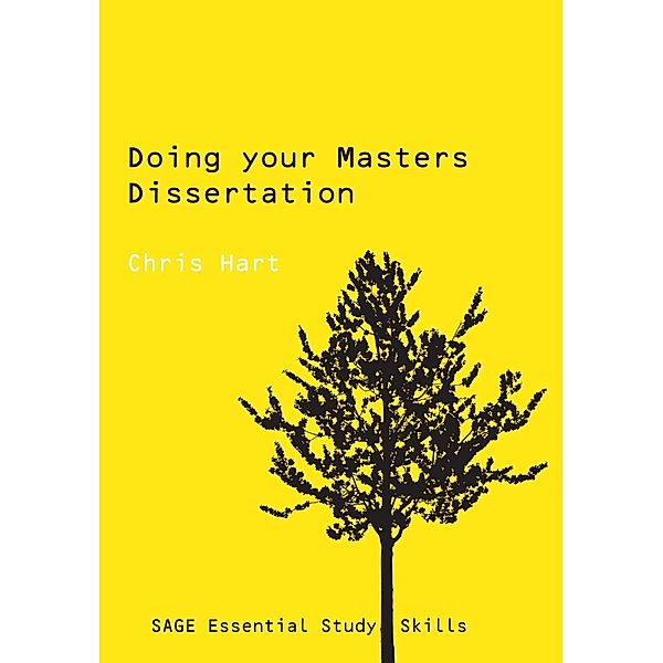 Doing Your Masters Dissertation / SAGE Study Skills Series, Christopher Hart
