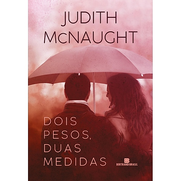 Dois pesos, duas medidas, Judith McNaught
