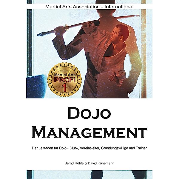 Dojo Management, Bernd Höhle, David Könemann