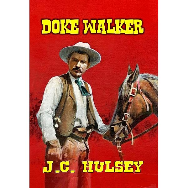 Doke Walker, J. C. Hulsey