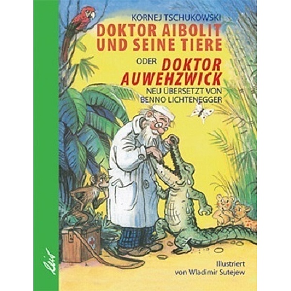 Doktor Aibolit und seine Tiere, Kornej Tschukowski