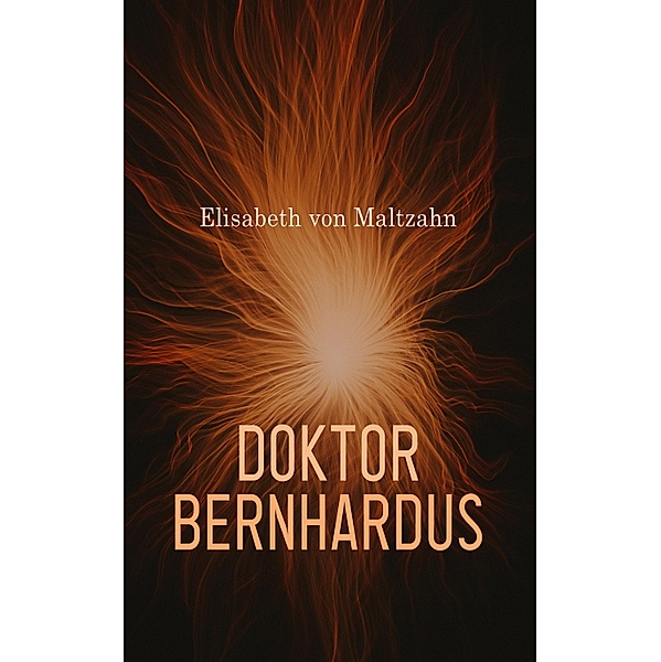 Doktor Bernhardus, Elisabeth von Maltzahn