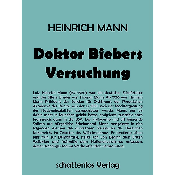 Doktor Biebers Versuchung, Heinrich Mann