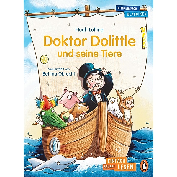 Doktor Dolittle und seine Tiere / Penguin JUNIOR Bd.2, Hugh Lofting, Bettina Obrecht