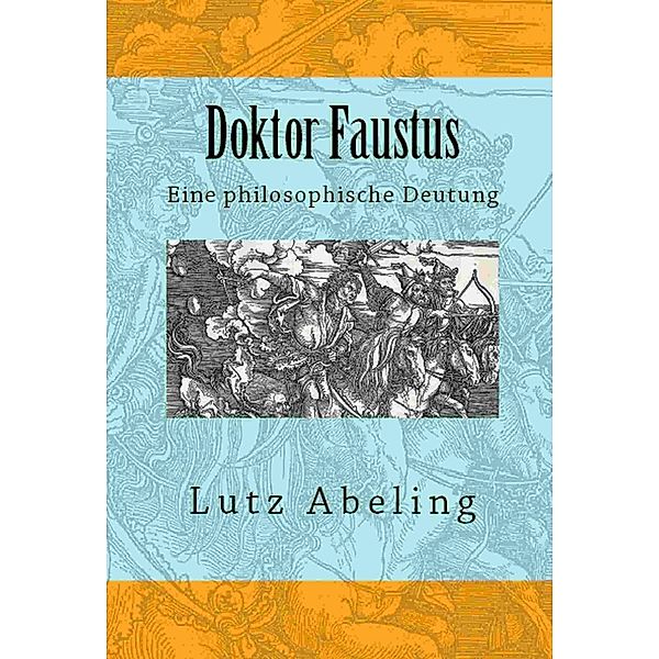 Doktor Faustus, Lutz Abeling