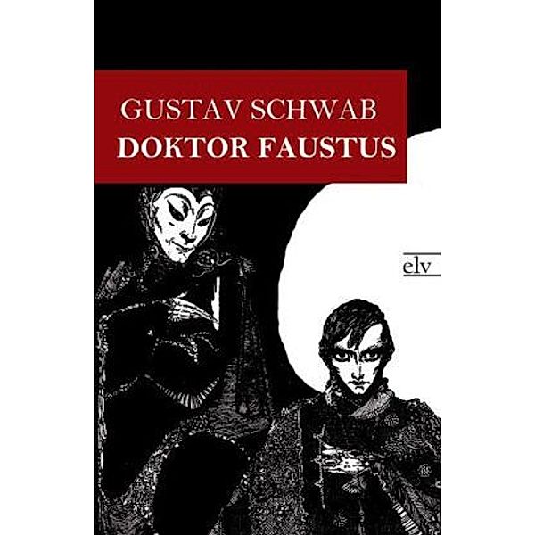 Doktor Faustus, Gustav Schwab