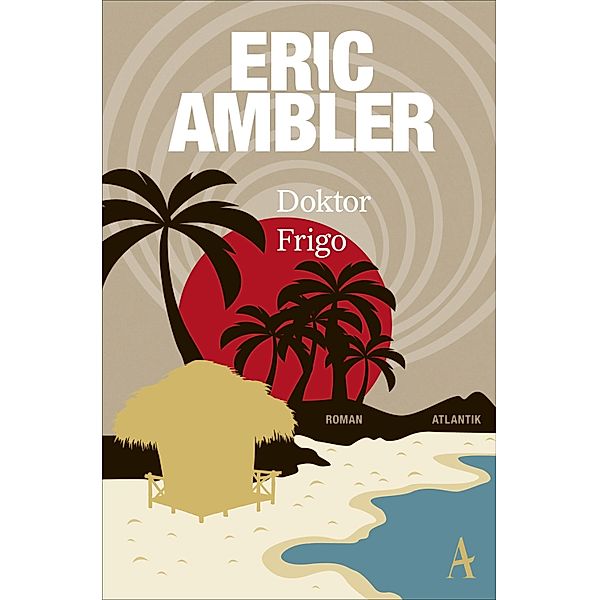 Doktor Frigo, Eric Ambler