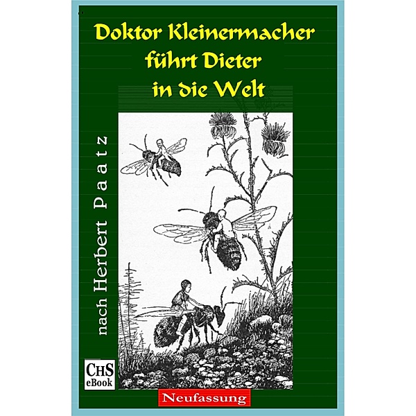 Doktor Kleinermacher führt Dieter in die Welt, Claus H. Stumpff, Herbert Paatz
