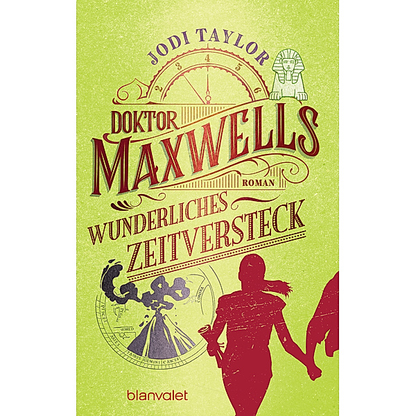 Doktor Maxwells wunderliches Zeitversteck / Die Chroniken von St. Mary's Bd.4, Jodi Taylor