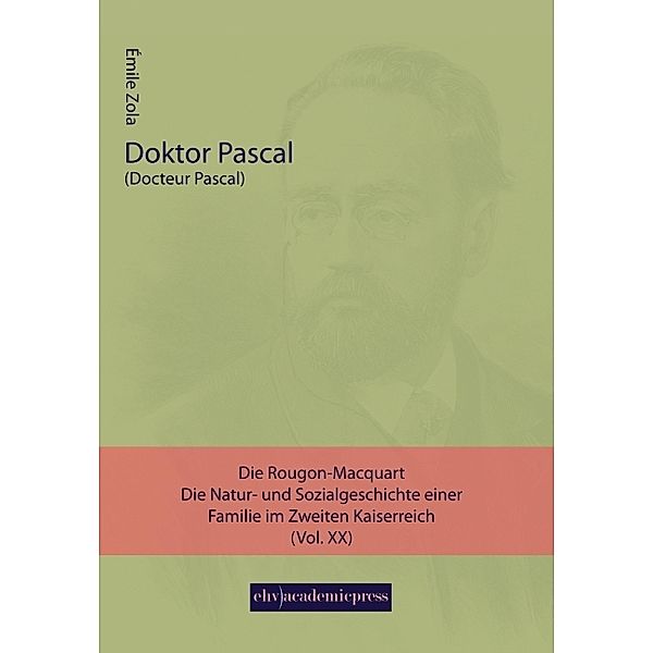Doktor Pascal, Émile Zola