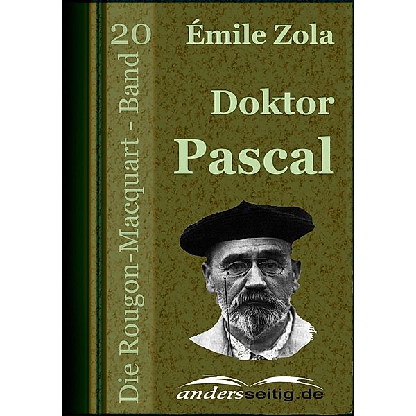 Doktor Pascal / Die Rougon-Macquart, Émile Zola