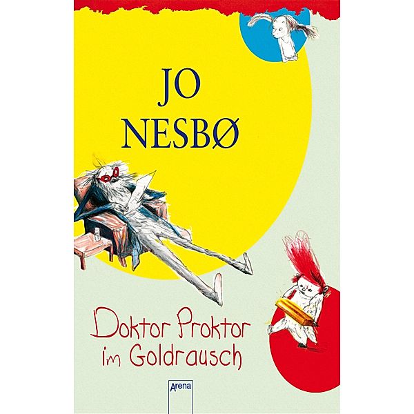 Doktor Proktor im Goldrausch / Doktor Proktor Bd.4, Jo Nesbø