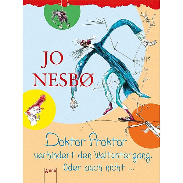 Doktor Proktor verhindert den Weltuntergang / Doktor Proktor Bd.3, Jo Nesbø