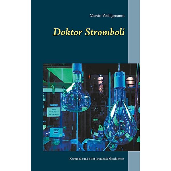 Doktor Stromboli, Martin Wohlgenannt