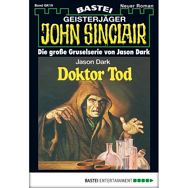 Doktor Tod / John Sinclair Bd.19, Jason Dark