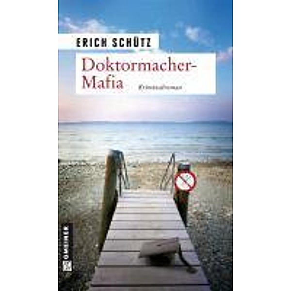 Doktormacher-Mafia / Journalist Leon Dold Bd.2, Erich Schütz