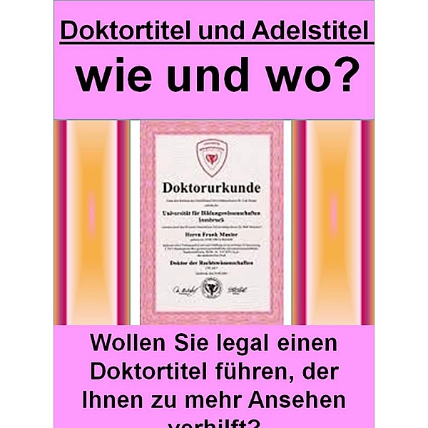 Doktortitel und Adelstitel - wie und wo?, Sigmund Kreuzer