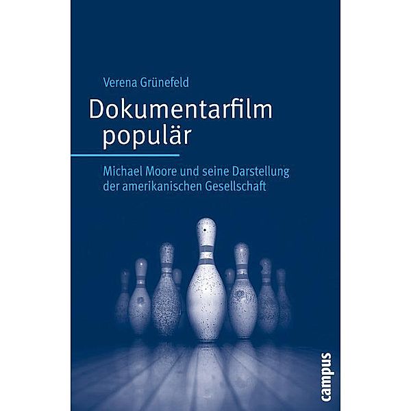 Dokumentarfilm populär / Nordamerikastudien Bd.28, Verena Grünefeld