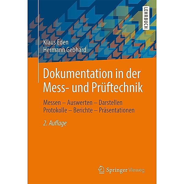 Dokumentation in der Mess- und Prüftechnik, Klaus Eden, Hermann Gebhard