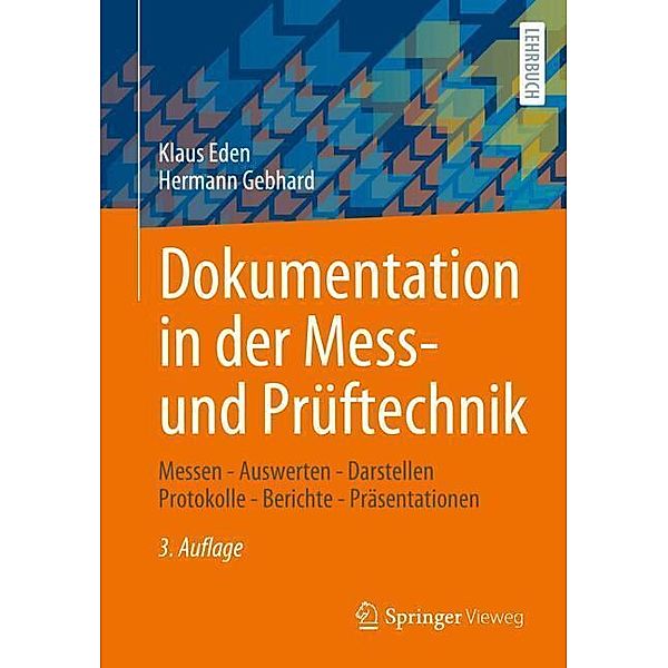 Dokumentation in der Mess- und Prüftechnik, Klaus Eden, Hermann Gebhard