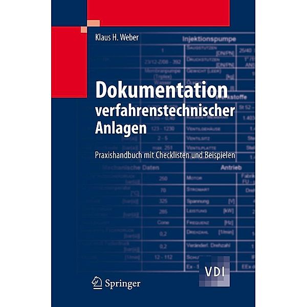 Dokumentation verfahrenstechnischer Anlagen / VDI-Buch, Klaus H. Weber