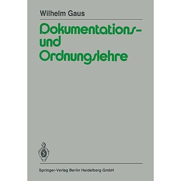 Dokumentations- und Ordnungslehre, W. Gaus