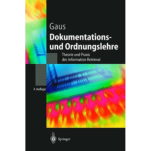 Dokumentations- und Ordnungslehre / Springer-Lehrbuch, Wilhelm Gaus