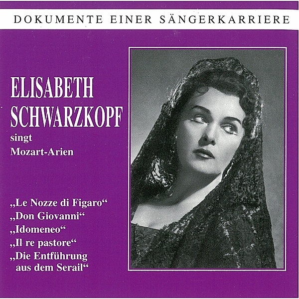 Dokumente Einer Sängerkarriere, Elisabeth Schwarzkopf