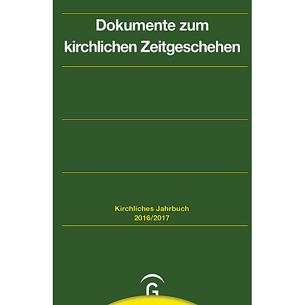 Dokumente zum kirchlichen Zeitgeschehen.Ausg.2016-2017/1