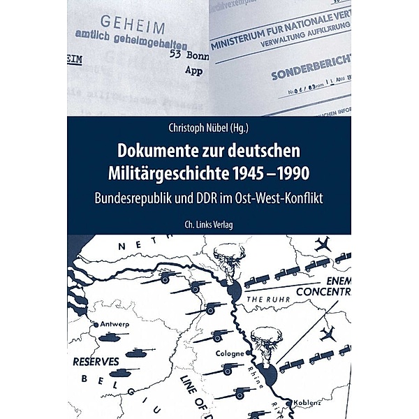 Dokumente zur deutschen Militärgeschichte 1945-1990